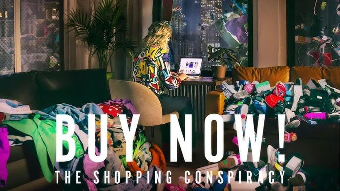 Buy Now: The Shopping Conspiracy